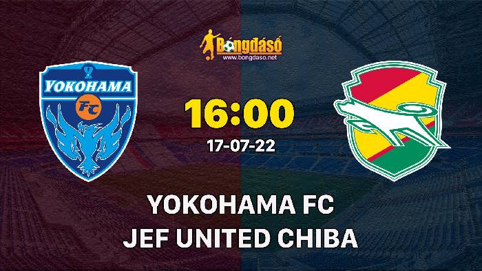 Nhận định Yokohama FC vs JEF United Chiba, 16h ngày 17/07, J2 League