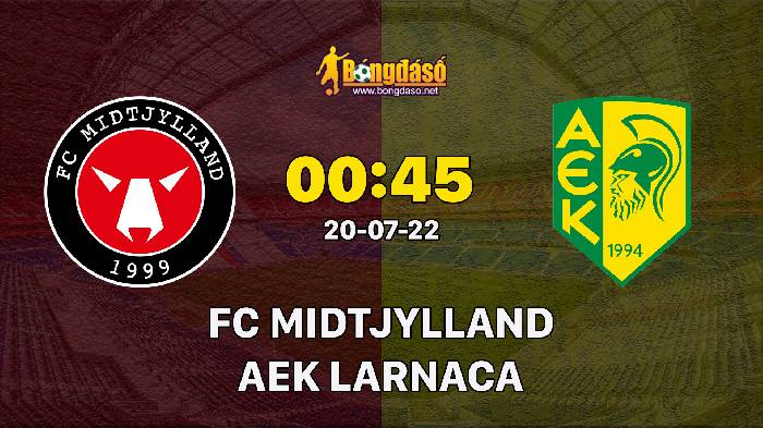Nhận định FC Midtjylland vs Larnaca, 0h45 ngày 20/7, Champions League
