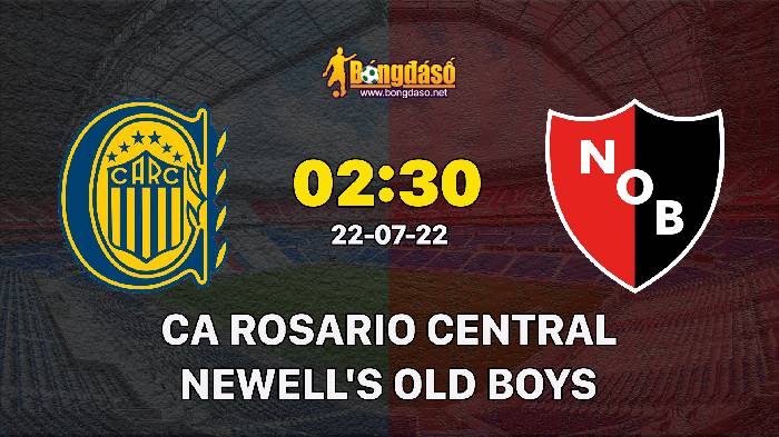 Nhận định CA Rosario Central vs Newell's Old Boys, 02h30 ngày 22/07/2022, Giải VĐQG Argentina 2022