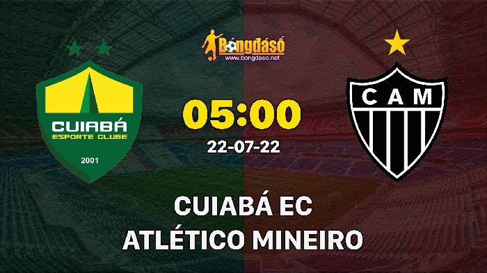 Nhận định Cuiabá vs Atlético Mineiro, 05h00 ngày 22/07/2022, Giải bóng đá VĐQG Brazil 2022