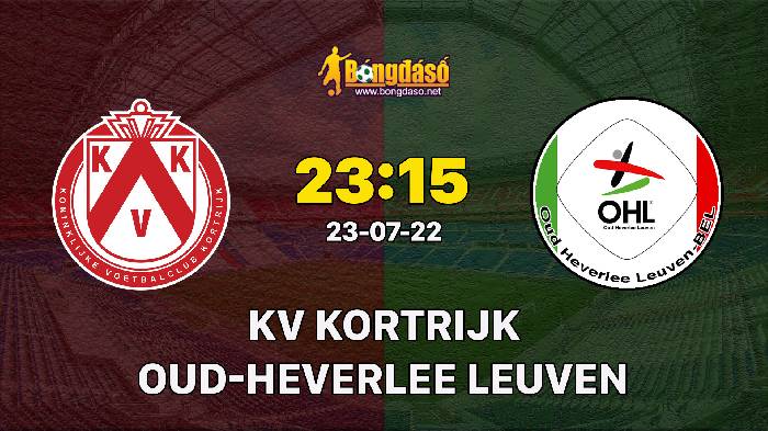 Soi kèo KV Kortrijk vs Oud-Heverlee Leuven, 23h15 ngày 23/07/2022, VĐQG Bỉ 2022