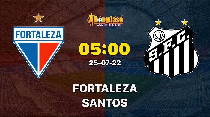 Nhận định Fortaleza vs Santos, 05h00 ngày 25/07/2022, Giải bóng đá VĐQG Brazil 2022