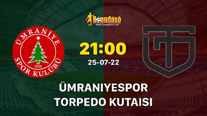 Soi kèo Ümraniyespor vs Torpedo Kutaisi, 21h00 ngày 25/07/2022, Giao Hữu 2022