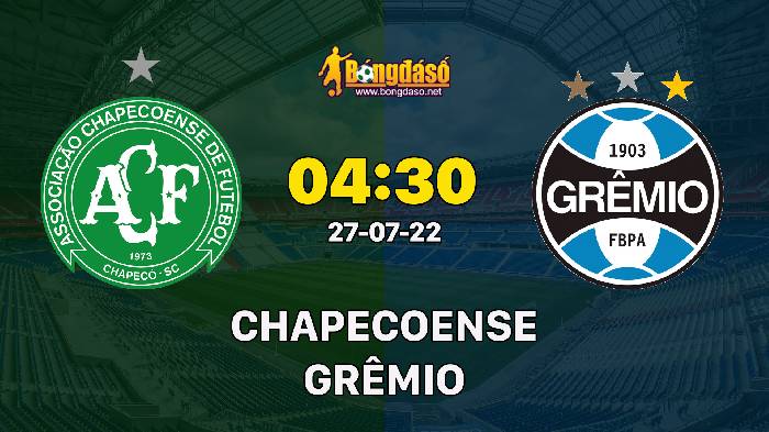 Nhận định Chapecoense vs Grêmio, 04h30 ngày 27/07/2022, Giải bóng đá Hạng nhất Brazil 2022