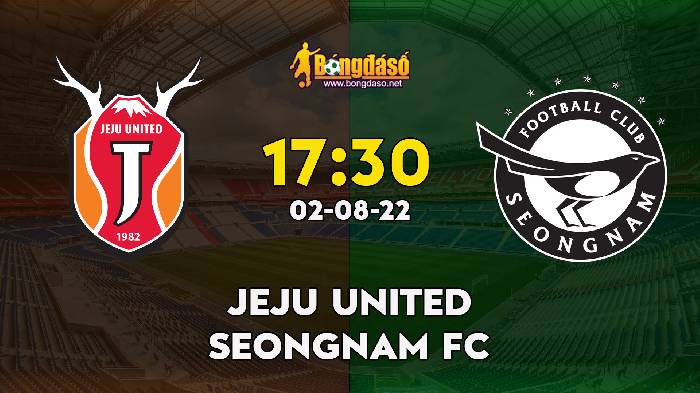 Nhận định Jeju United vs Seongnam FC, 17h30 ngày 02/08, K League 1 