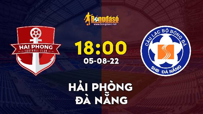 Nhận định Hải Phòng vs Đà Nẵng, 18h ngày 05/08, V-League 
