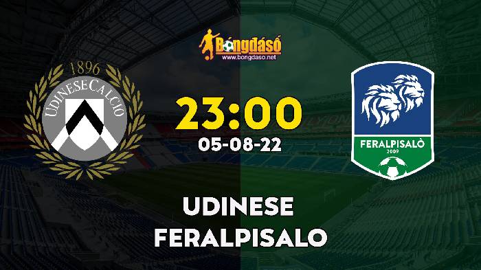 Nhận định Udinese vs FeralpiSalo, 23h ngày 05/08, Coppa Italia 