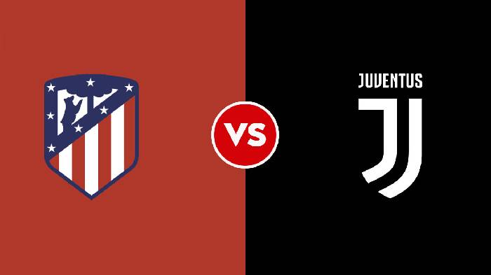 Nhận định Atletico Madrid vs Juventus, 1h30 ngày 08/08, Giao hữu