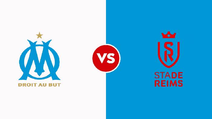 Soi kèo Marseille vs Reims, 1h45 ngày 08/08, Ligue 1