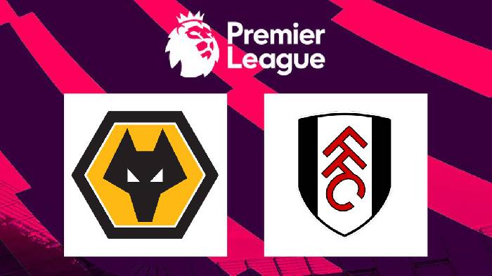Nhận định Wolves vs Fulham, 21h00 ngày 13/08, Ngoại Hạng Anh