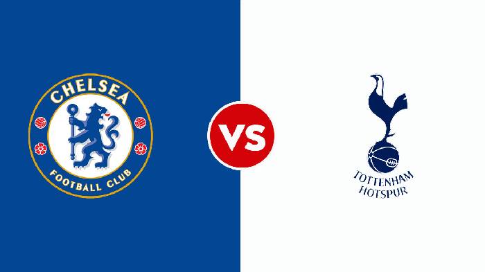 Nhận định Chelsea vs Tottenham, 22h30 ngày 14/8, Ngoại hạng Anh