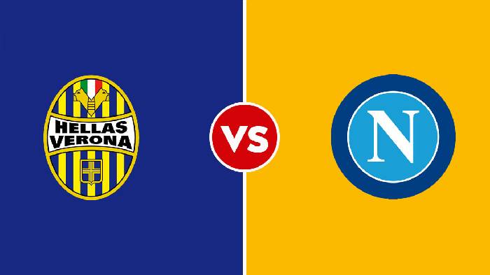 Nhận định Verona vs Napoli, 23h30 ngày 15/08, Serie A 