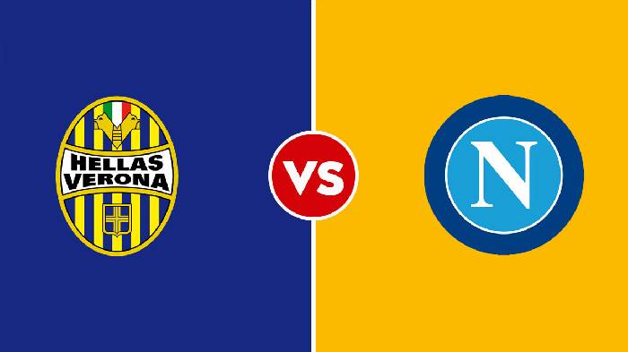 Nhận định Verona vs Napoli, 23h30 ngày 15/08, Serie A