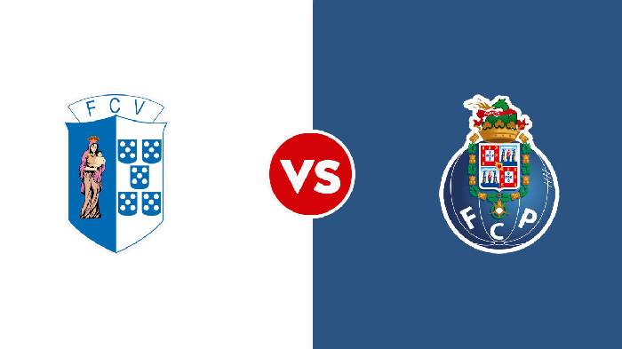 Nhận định Vizela vs Porto, 0h ngày 15/08, VĐQG Bồ Đào Nha 