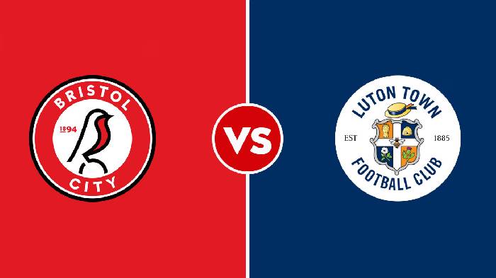 Nhận định Bristol vs Luton, 01h45 ngày 17/8, Hạng Nhất Anh