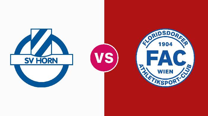 Nhận định SV Horn vs Floridsdorfer AC, 23h10 ngày 19/8, Hạng Nhất Áo