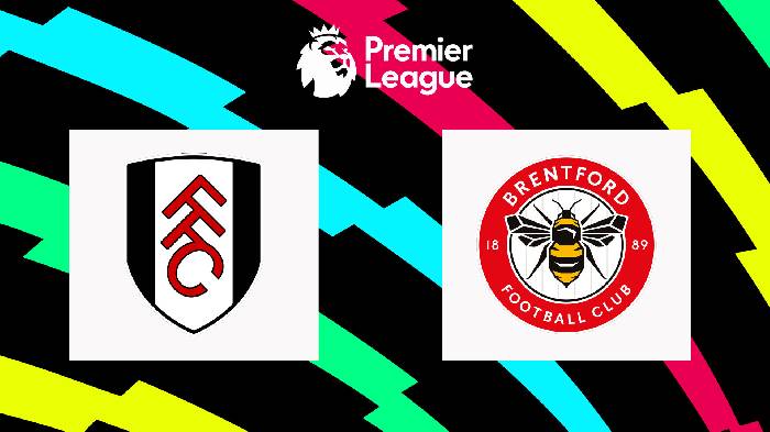 Nhận định Fulham vs Brentford, 21h00 ngày 20/08, Ngoại Hạng Anh