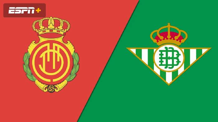 Nhận định Mallorca vs Real Betis, 0h30 ngày 21/08, La Liga