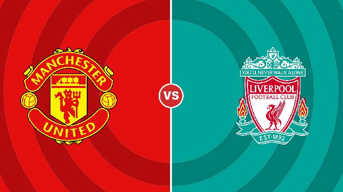 Nhận định Man Utd vs Liverpool, 02h00 ngày 23/8, Ngoại hạng Anh