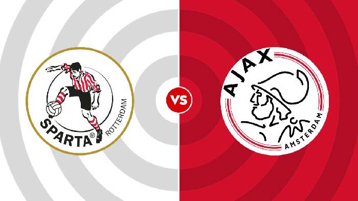 Nhận định Sparta Rotterdam vs Ajax, 19h30 ngày 21/8, VĐQG Hà Lan