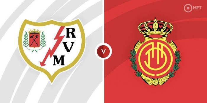 Nhận định Rayo Vallecano vs Mallorca, 00h30 ngày 28/8, La Liga