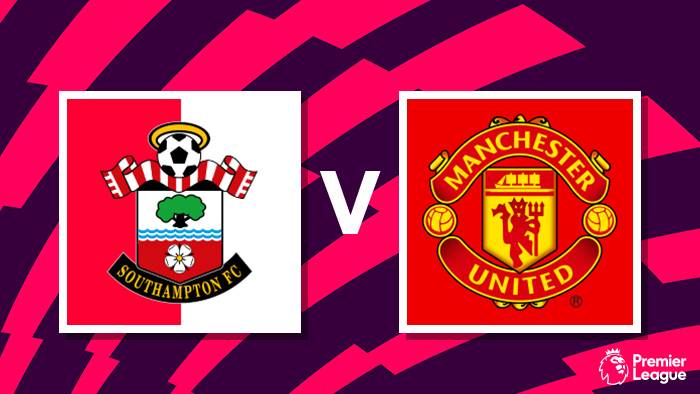 Nhận định Southampton vs Manchester Utd, 18h30 ngày 27/08, Ngoại Hạng Anh