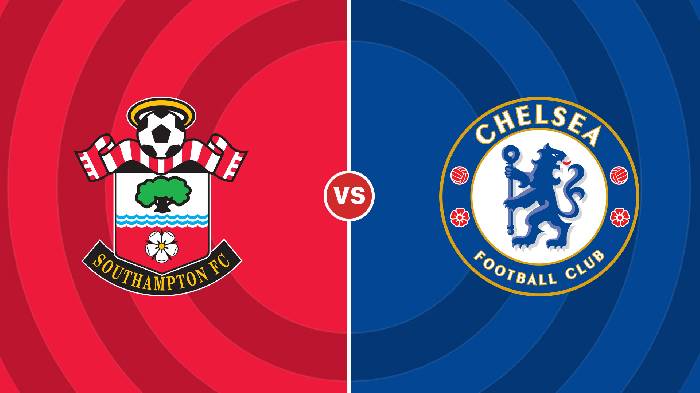 Nhận định Southampton vs Chelsea, 01h45 ngày 31/8, Ngoại hạng Anh