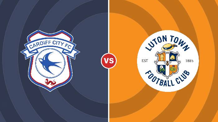 Soi kèo Cardiff vs Luton, 01h45 ngày 31/8, Hạng Nhất Anh