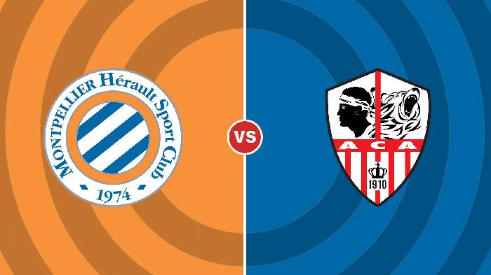 Nhận định Montpellier vs AC Ajaccio, 0h00 ngày 01/09, Ligue 1