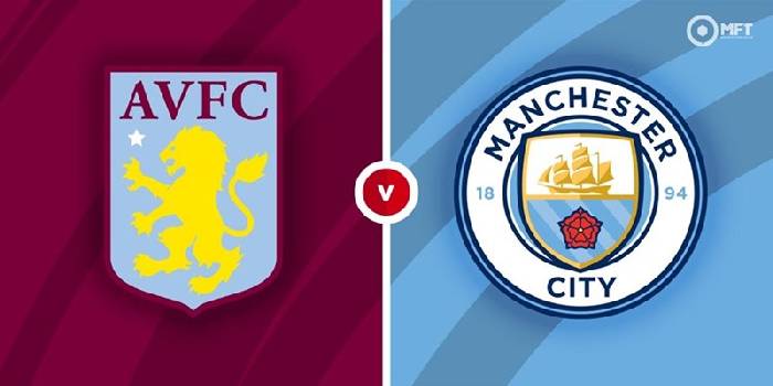 Nhận định Aston Villa vs Man City, 23h30 ngày 03/09, Ngoại Hạng Anh