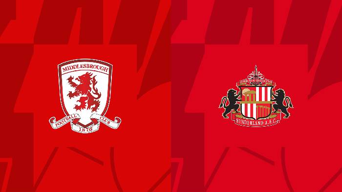Nhận định Middlesbrough vs Sunderland, 2h00 ngày 06/09, Hạng Nhất Anh
