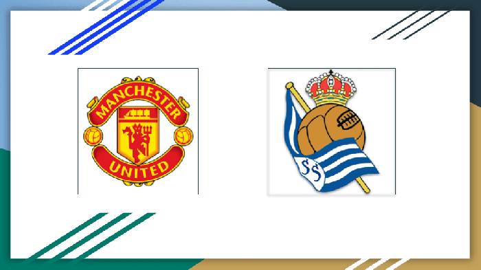 Nhận định Man Utd vs Real Sociedad, 02h00 ngày 9/9, Europa League