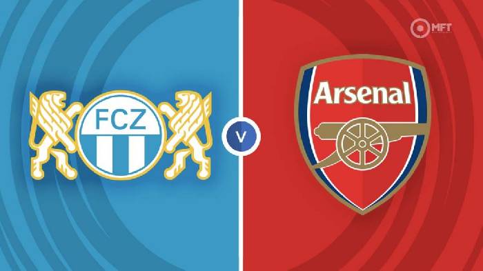 Nhận định Zurich vs Arsenal, 23h45 ngày 8/9, Europa League