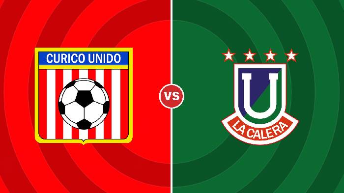 Nhận định Curico Unido vs Union La Calera, 07h30 ngày 9/9, VĐQG Chile