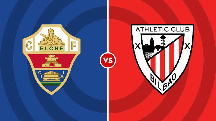 Nhận định Elche vs Bilbao, 21h15 ngày 11/9, La Liga