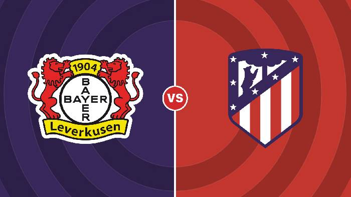 Nhận định Leverkusen vs Atletico Madrid, 02h00 ngày 14/9, Cup C1 châu Âu