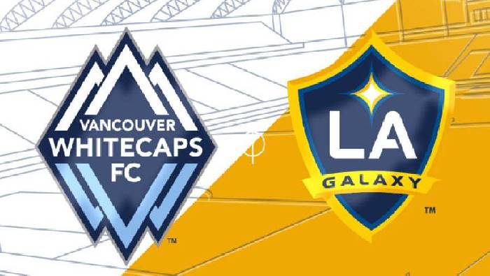 Nhận định Vancouver Whitecaps vs LA Galaxy, 09h00 ngày 15/9, Giải Nhà Nghề Mỹ