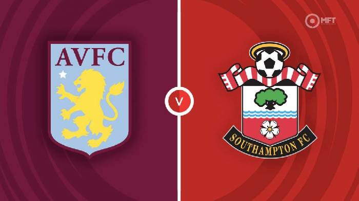 Nhận định Aston Villa vs Southampton, 02h00 ngày 17/9, Ngoại hạng Anh
