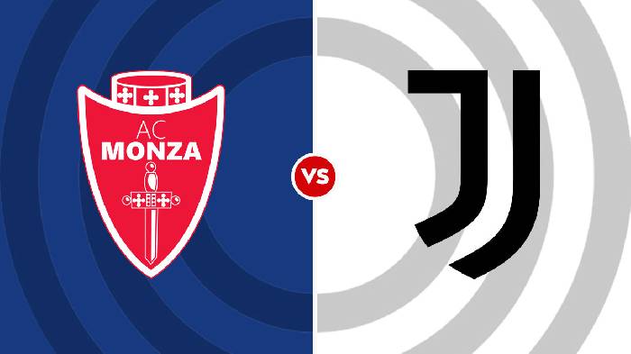 Nhận định Monza vs Juventus, 20h00 ngày 18/9, Serie A