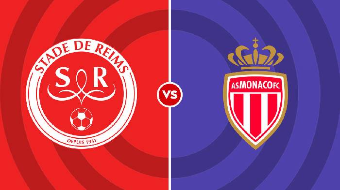 Nhận định Reims vs Monaco, 18h00 ngày 18/9, Ligue 1