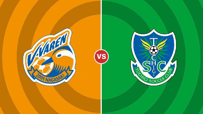 Nhận định V-Varen Nagasaki vs Tochigi SC, 17h ngày 21/09, J League 2