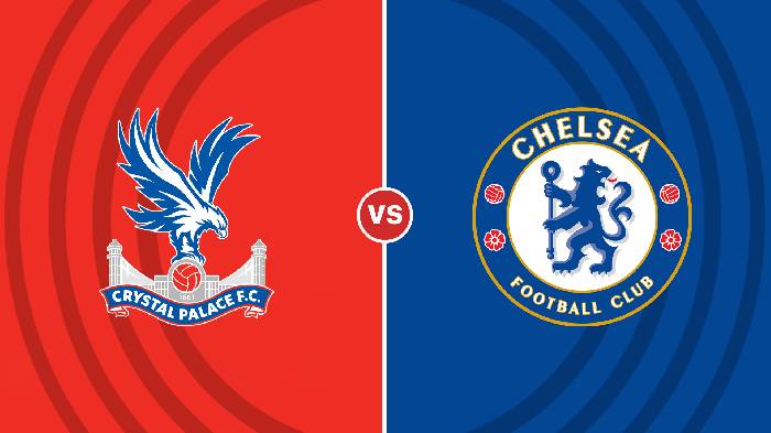 Nhận định Crystal Palace vs Chelsea, 21h00 ngày 1/10, Ngoại hạng Anh