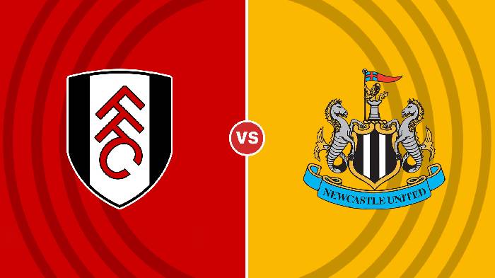 Nhận định Fulham vs Newcastle, 21h00 ngày 1/10, Ngoại hạng Anh