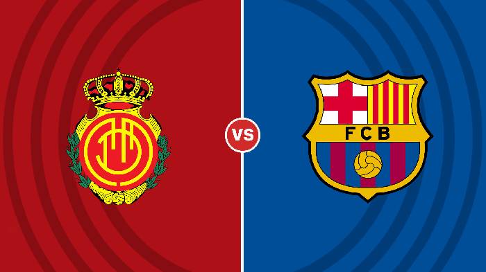 Nhận định Mallorca vs Barcelona, 2h ngày 02/10, La Liga