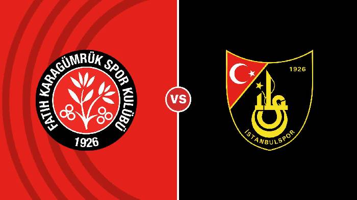 Nhận định Fatih Karagumruk vs Istanbulspor, 0h ngày 04/10, VĐQG Thổ Nhĩ Kỳ