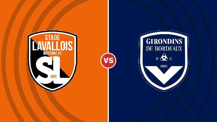 Nhận định Laval vs Bordeaux, 1h45 ngày 04/10, Ligue 2