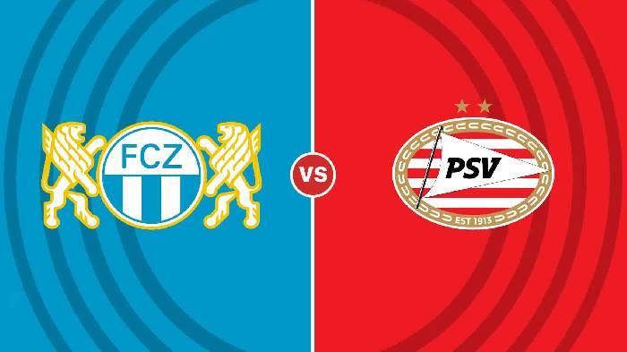 Nhận định Zuerich vs PSV, 23h45 ngày 06/10, Europa League