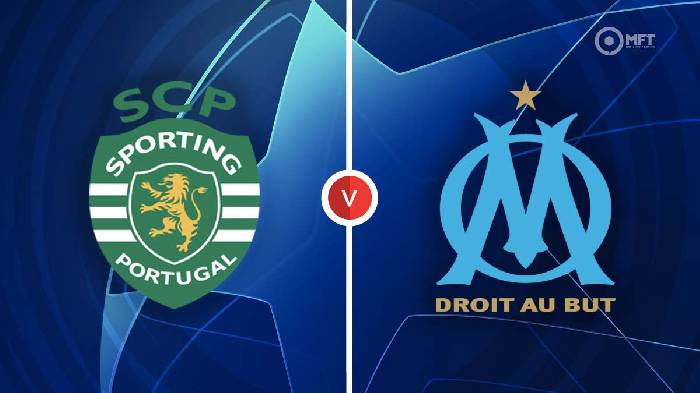 Nhận định Sporting vs Marseille, 02h00 ngày 13/10, Champions League