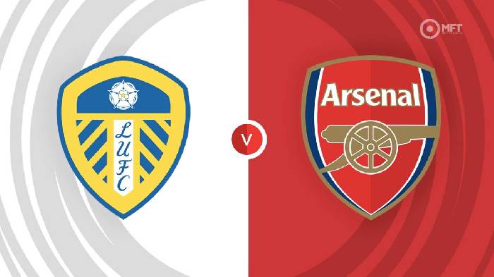 Nhận định Leeds vs Arsenal, 20h00 ngày 16/10, Ngoại hạng Anh