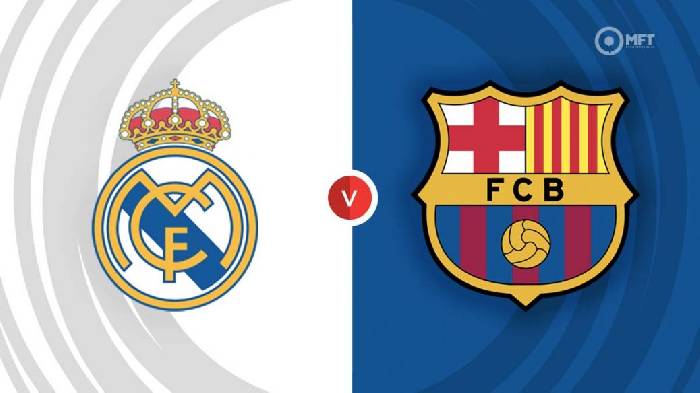 Nhận định Real Madrid vs Barcelona, 21h15 ngày 16/10, La Liga